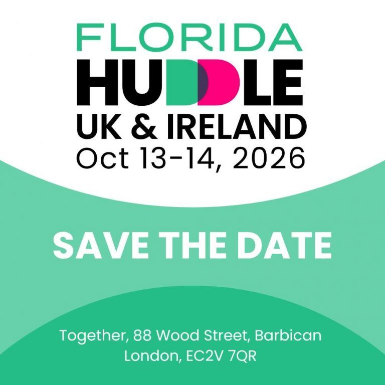 FLORIDA Huddle UK & Ireland returns to London Oct 13-14 2026