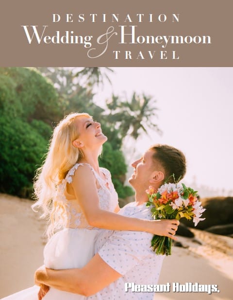 Pleasant Holidays Releases 2023 Destination Wedding & Honeymoon Sales Brochure Featuring Romantic Travel Options Worldwide