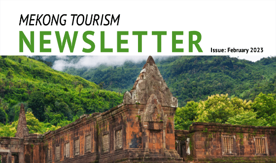 Mekong Tourism Newsletter – February 2023 Issue